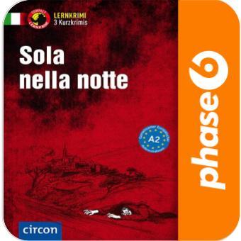 Vokabelsammlung zu: Sola nella notte