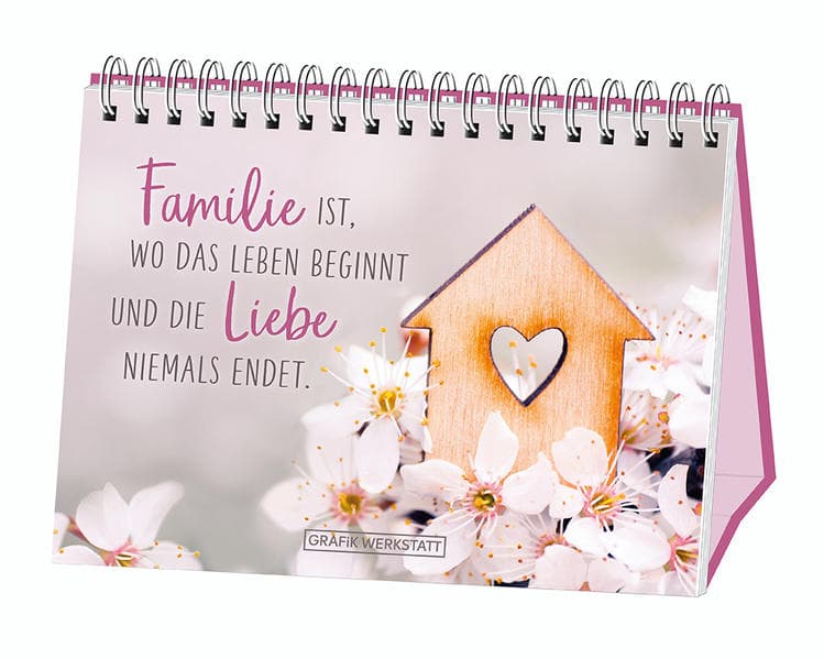 Familie ist, wo das Leben beginnt und die Liebe niemals endet.