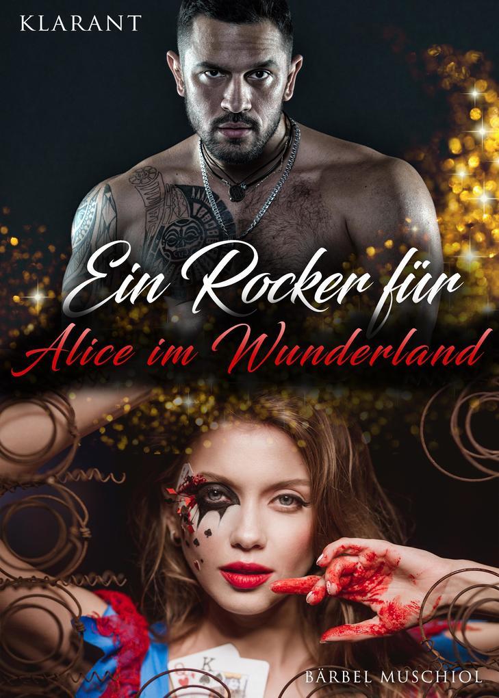 Ein Rocker für Alice im Wunderland