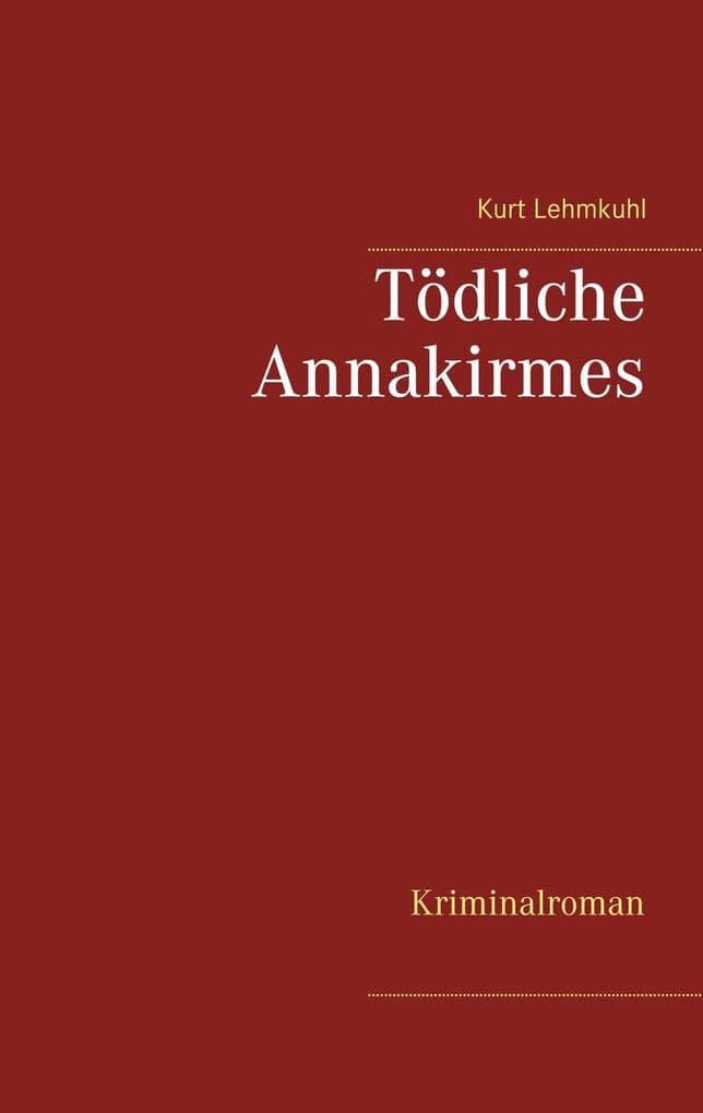 Tödliche Annakirmes