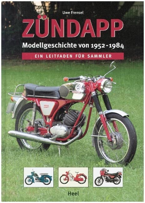 Zündapp - Modellgeschichte von 1952 -1984