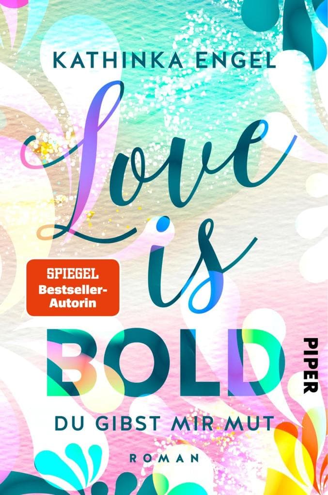 Love is Bold - Du gibst mir Mut