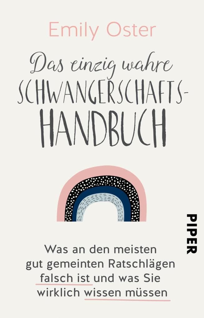 Das einzig wahre Schwangerschafts-Handbuch