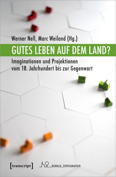 Gutes Leben auf dem Land?