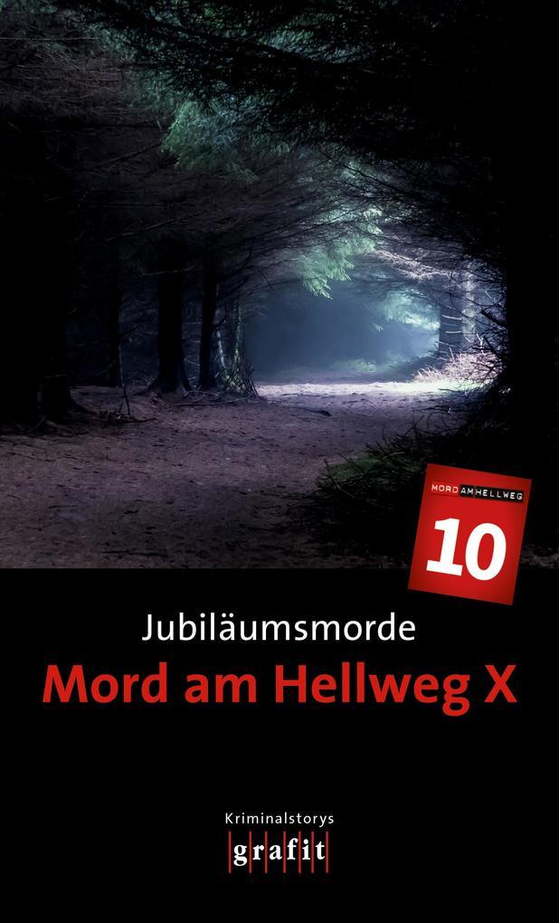 Jubiläumsmorde. Mord am Hellweg X