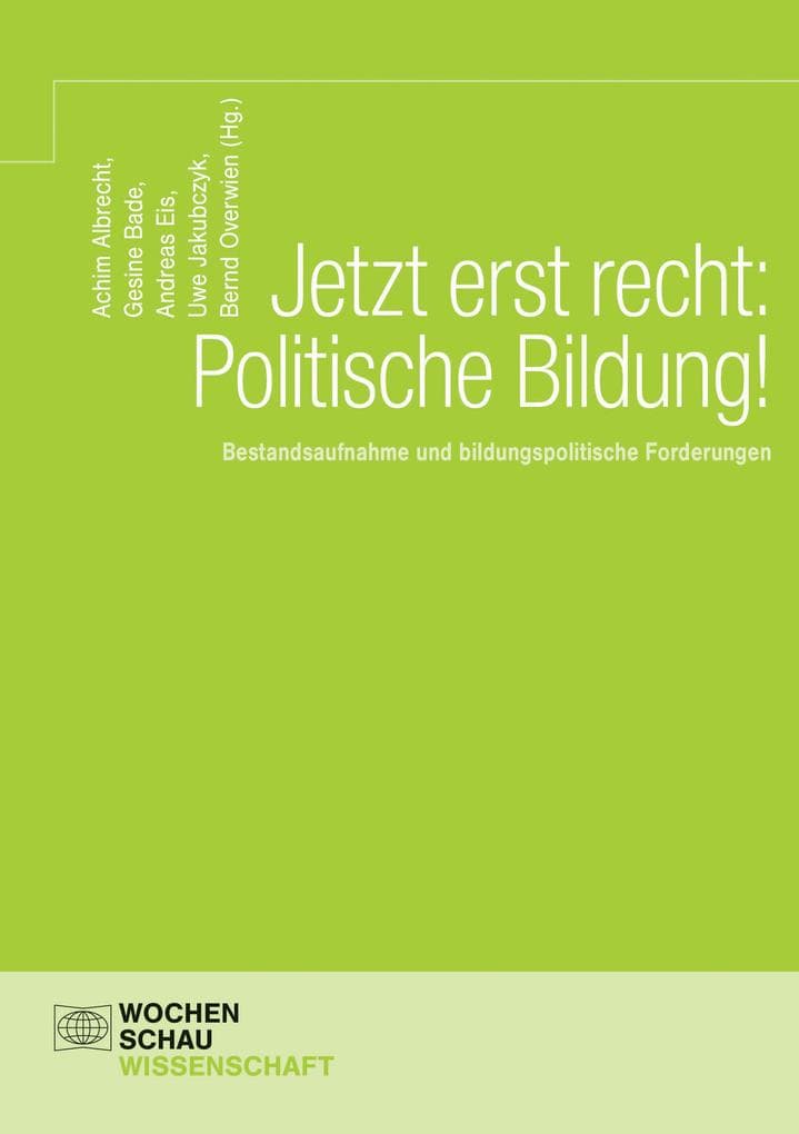 Jetzt erst recht: Politische Bildung!