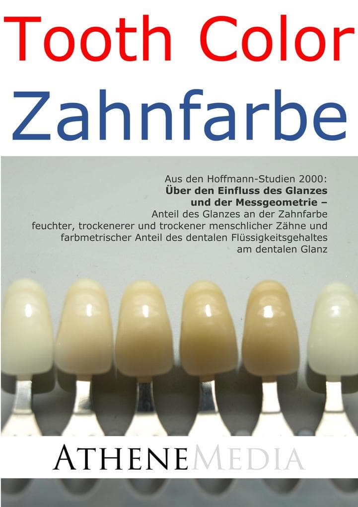 Tooth Color - Zahnfarbe: Über den Einfluss des Glanzes und der Messgeometrie