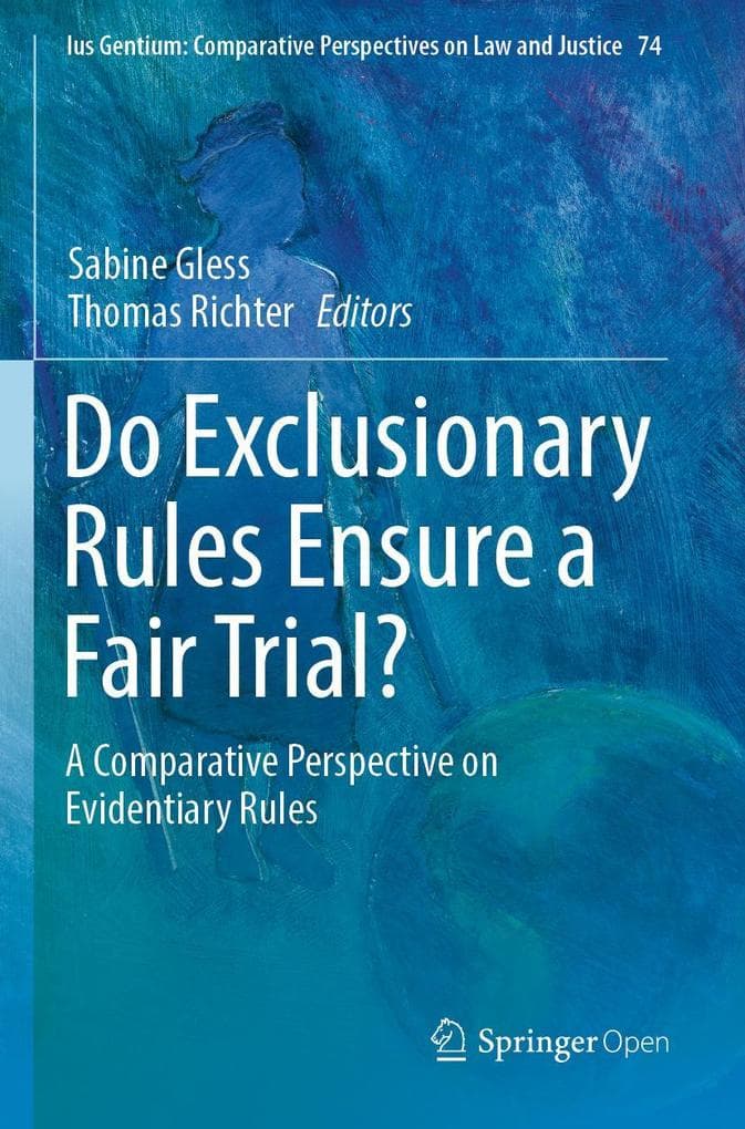 Do Exclusionary Rules Ensure a Fair Trial?