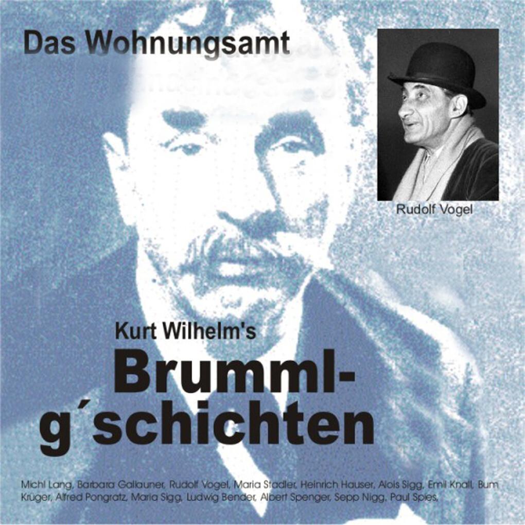 Brummlg'schichten "Das Wohnungsamt"