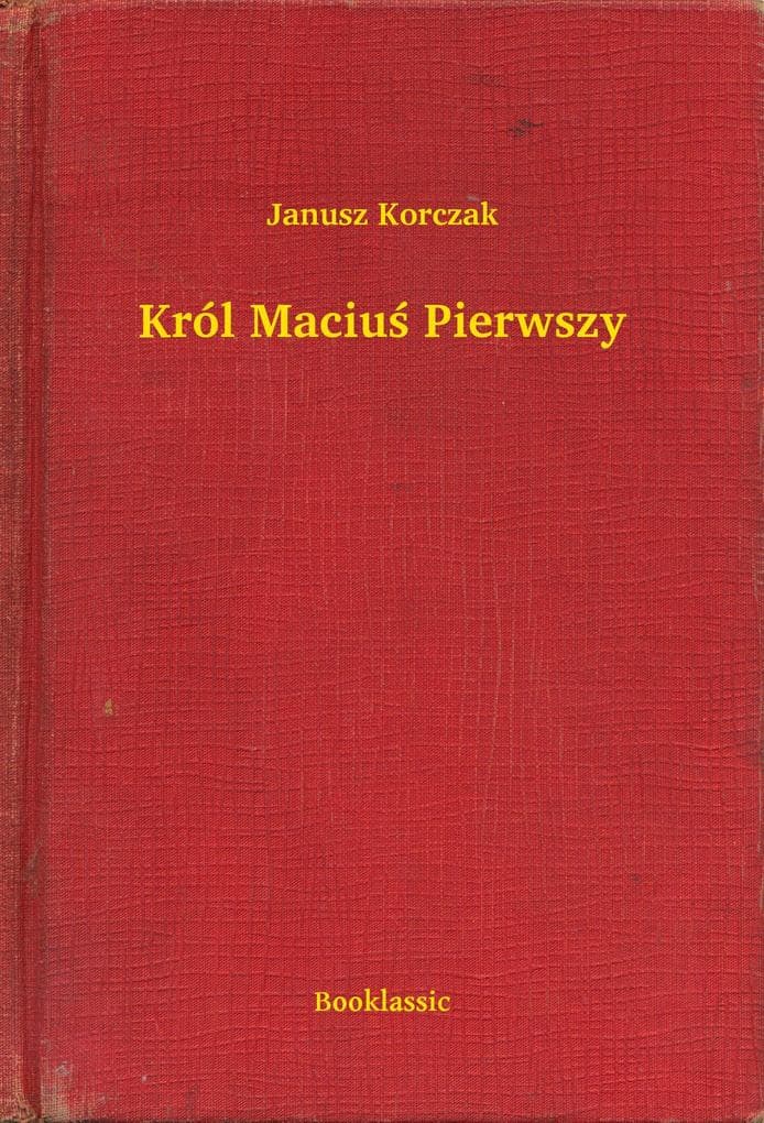 Król Macius Pierwszy