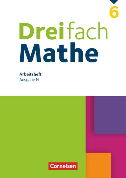 Dreifach Mathe 6. Schuljahr. Niedersachsen - Arbeitsheft mit Lösungen