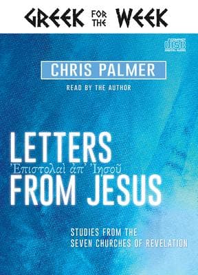 Letters from Jesus: Studies from the Seven Churches of Revelation