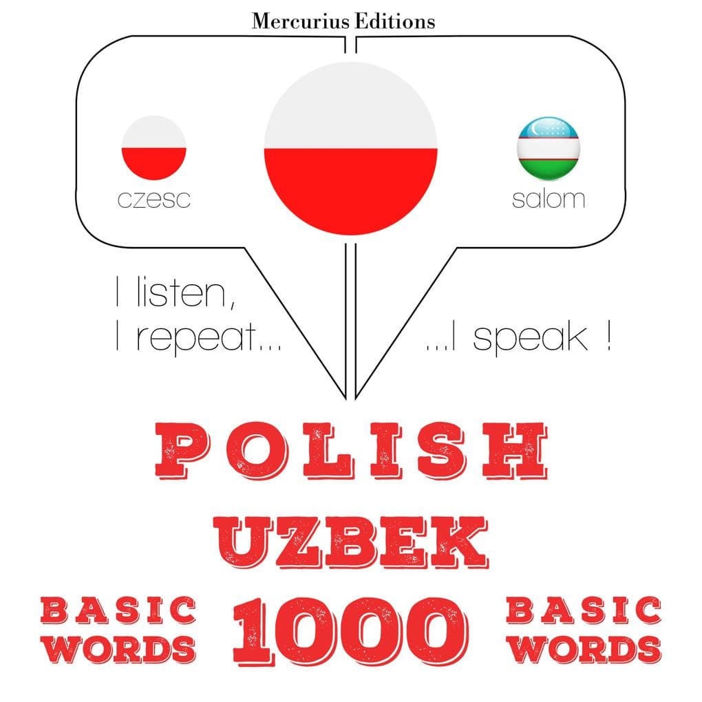 Polski - uzbeckie: 1000 podstawowych sów