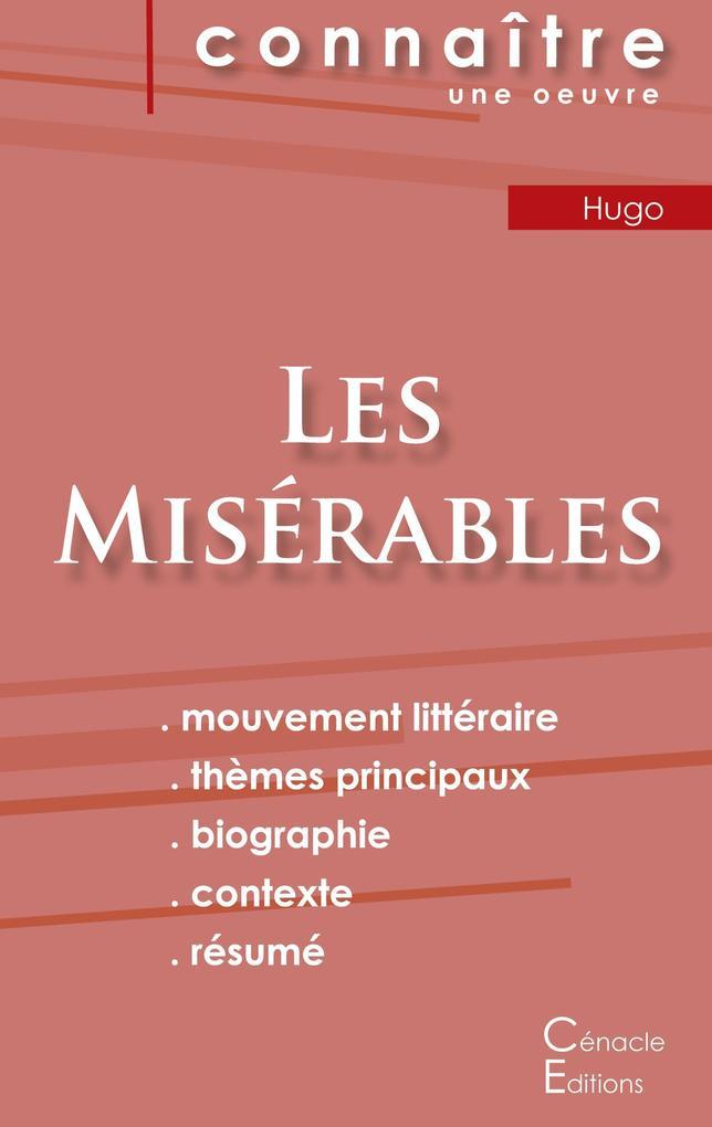 Fiche de lecture Les Misérables de Victor Hugo (analyse littéraire de référence et résumé complet)