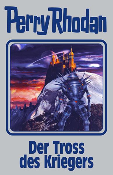 Perry Rhodan Band 153. Der Tross des Kriegers