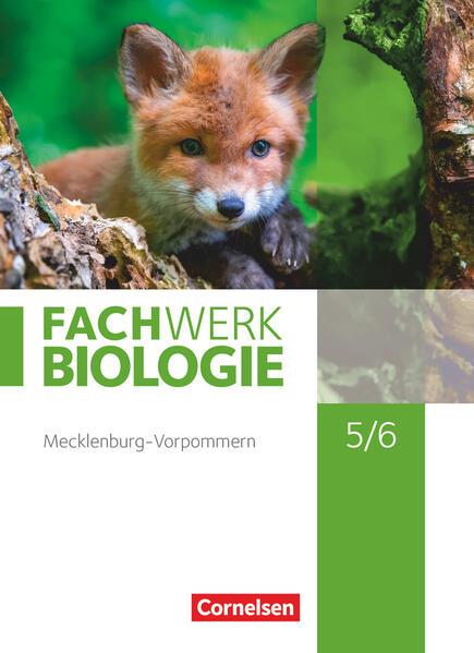 Fachwerk Biologie 5./6. Schuljahr - Mecklenburg-Vorpommern und Thüringen - Schülerbuch