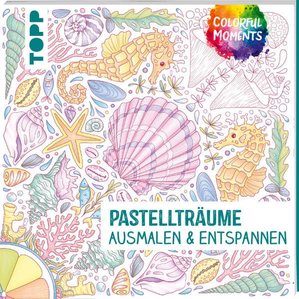 Colorful Moments - Pastellträume