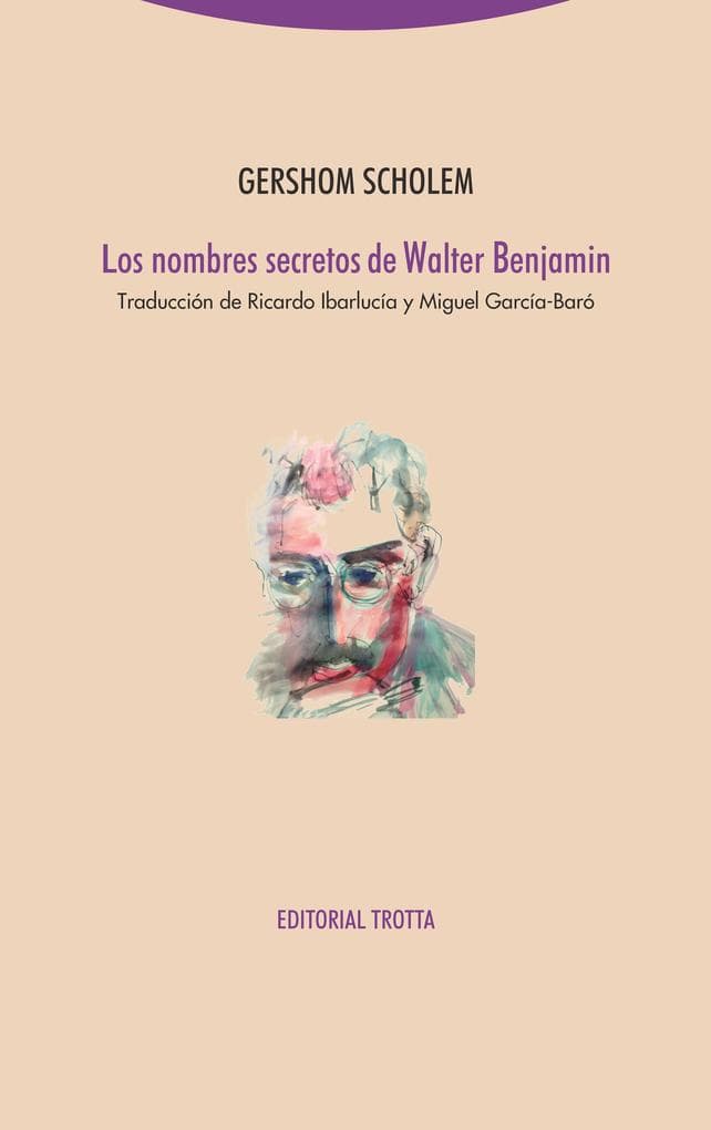 Los nombres secretos de Walter Benjamin