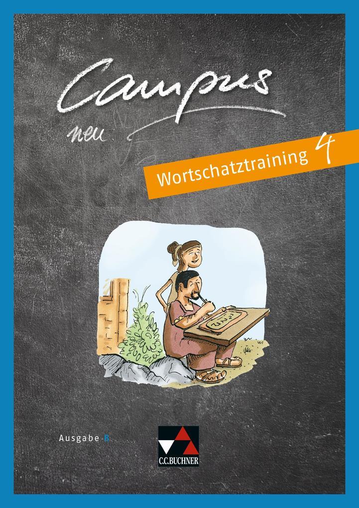 Campus B Wortschatztraining 4 - neu