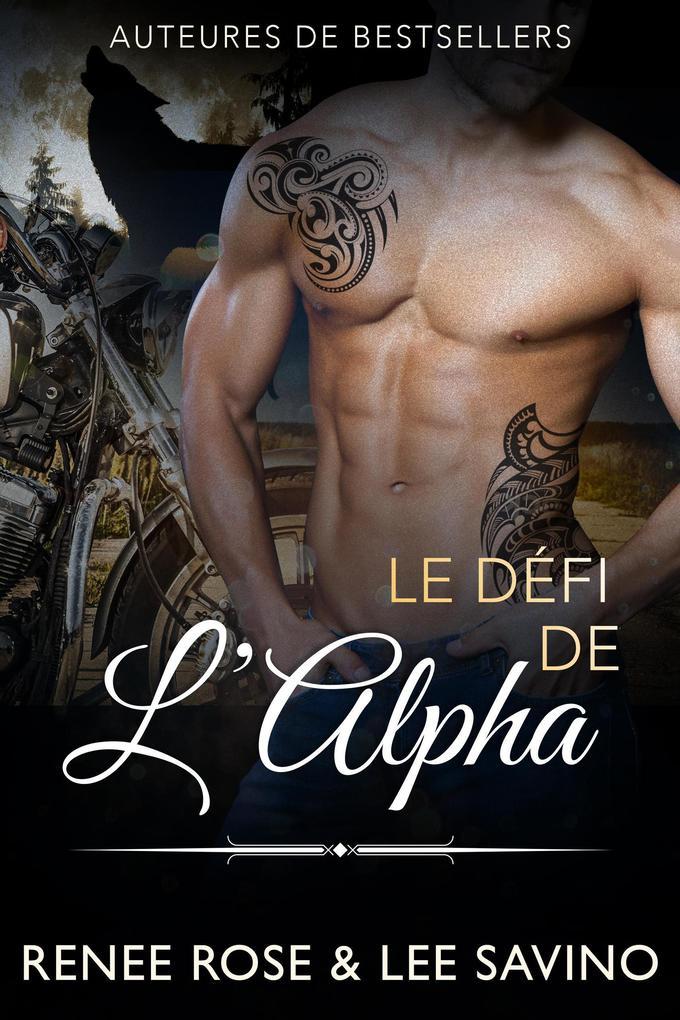 Le Défi de l'Alpha (Bad Boy Alphas, #4)