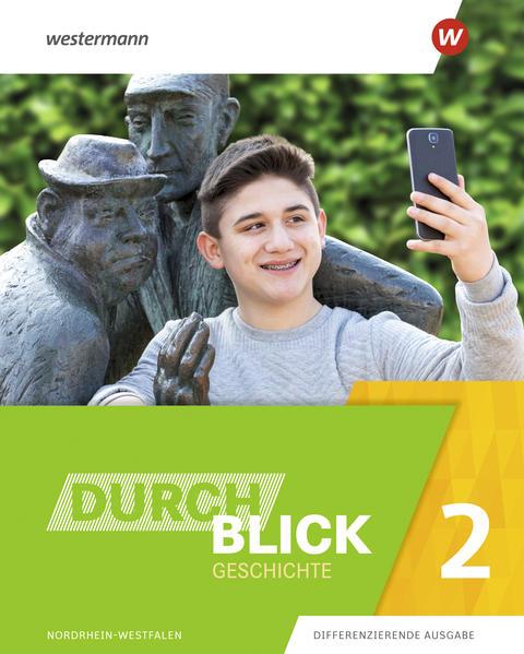 Durchblick Geschichte 2. Schulbuch. Für Nordrhein-Westfalen