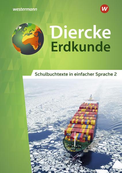 Diercke Erdkunde 2. Schulbuchtexte in einfacher Sprache. Differenzierende Ausgabe für Nordrhein-Westfalen