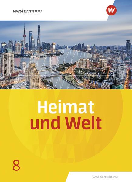 Heimat und Welt8. Schulbuch. Sachsen-Anhalt