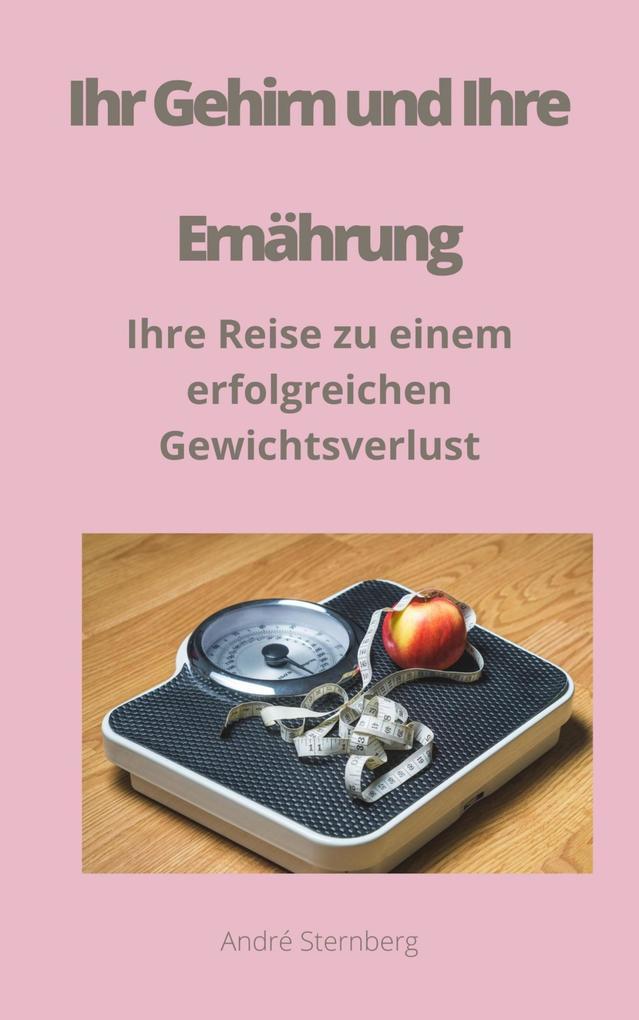 Ihr Gehirn und Ihre Ernährung