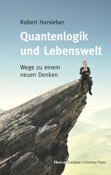 Quantenlogik und Lebenswelt