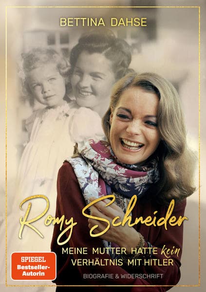 Romy Schneider Meine Mutter hatte kein Verhältnis mit Hitler