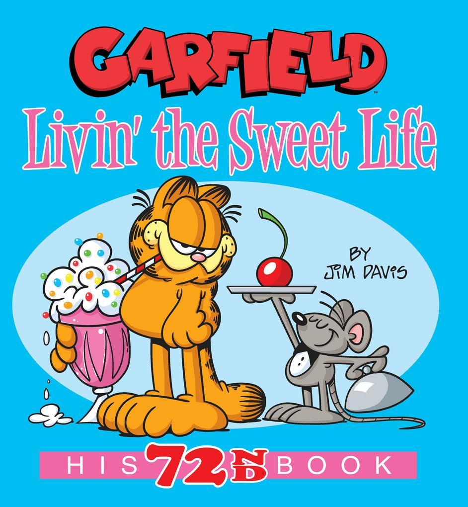 Garfield Livin' the Sweet Life