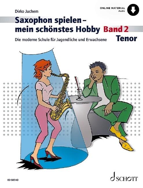 Saxophon spielen - mein schönstes Hobby