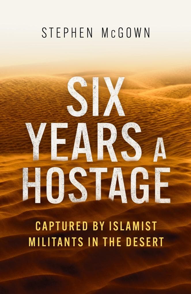 Six Years a Hostage