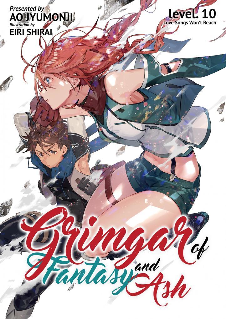 Grimgar of Fantasy and Ash: Volume 10