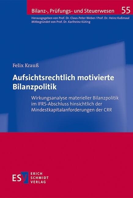 Aufsichtsrechtlich motivierte Bilanzpolitik