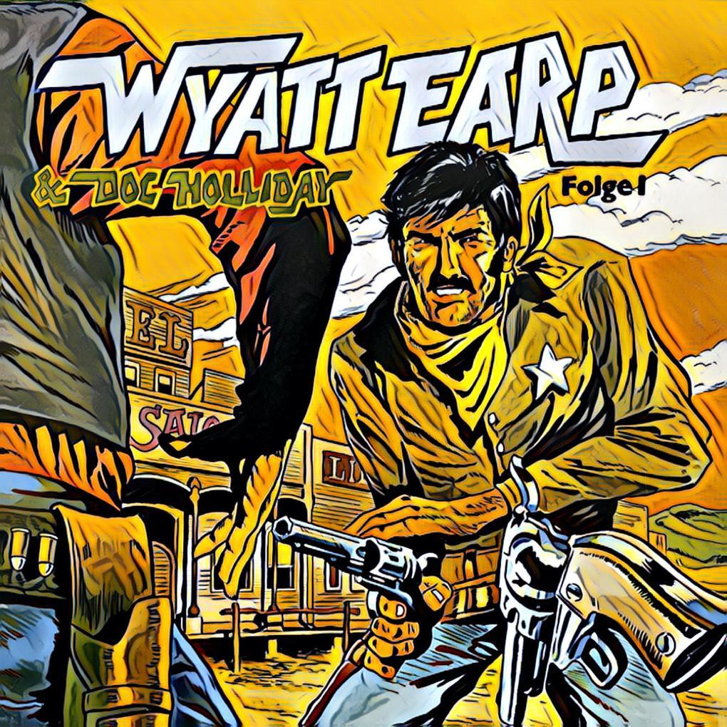 Wyatt Earp räumt auf