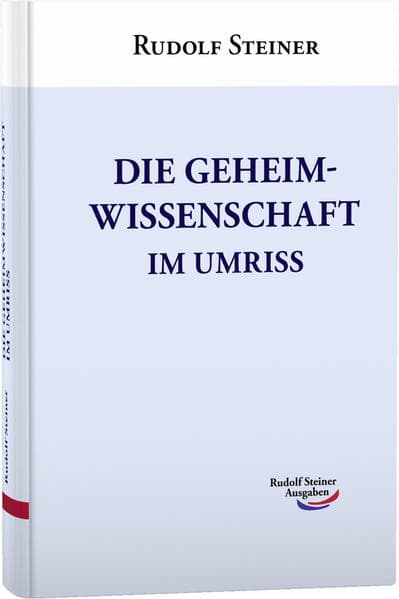 Die Geheimwissenschaft im Umriss