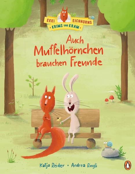 Ekki Eichhorns Krims und Kram - Auch Muffelhörnchen brauchen Freunde