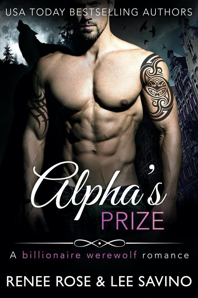 Alpha's Prize (Bad Boy Alphas, #3)