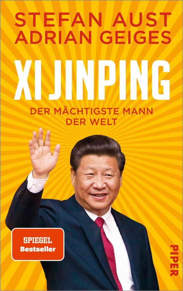 Xi Jinping - der mächtigste Mann der Welt