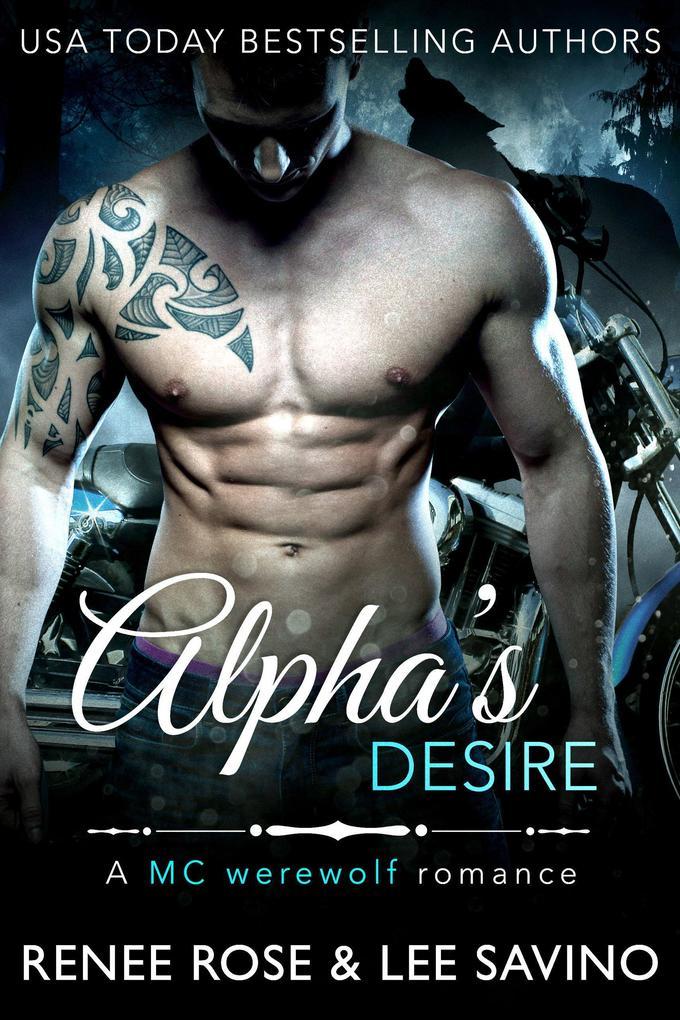 Alpha's Desire (Bad Boy Alphas, #6)