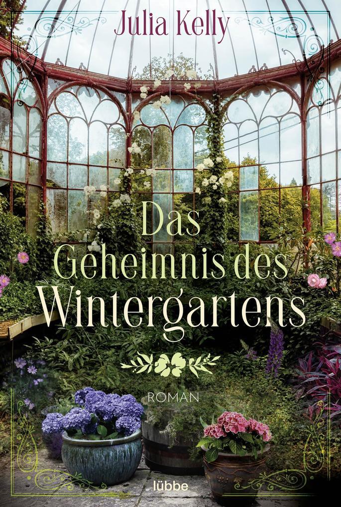 Das Geheimnis des Wintergartens