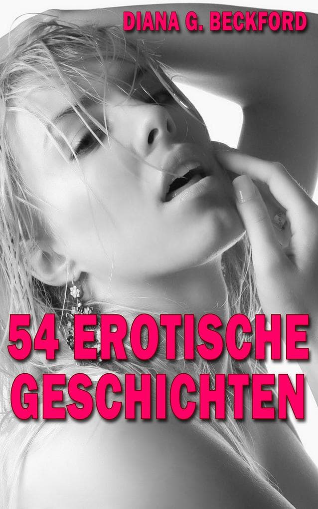 54 erotische Geschichten