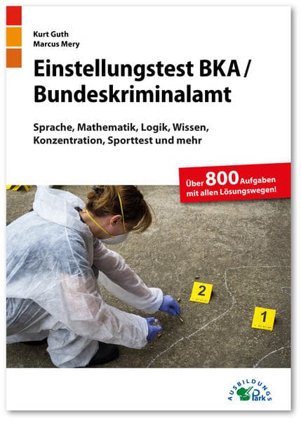 Einstellungstest BKA / Bundeskriminalamt