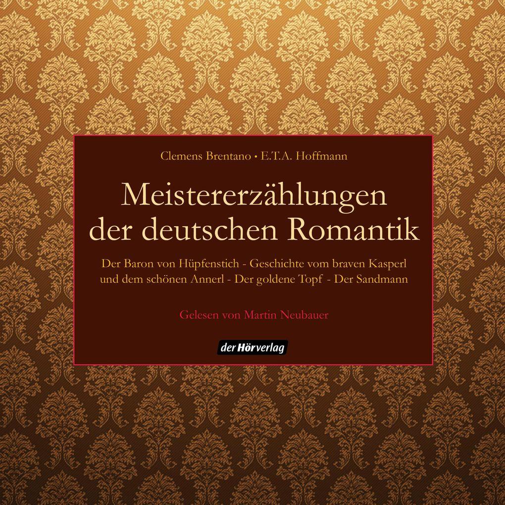 Meistererzählungen der deutschen Romantik