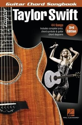 Taylor Swift - Guitar Chord Songbook - 3rd Edition: 44 Songs with Complete Lyrics, Chord Symbols & Guitar Chord Diagrams