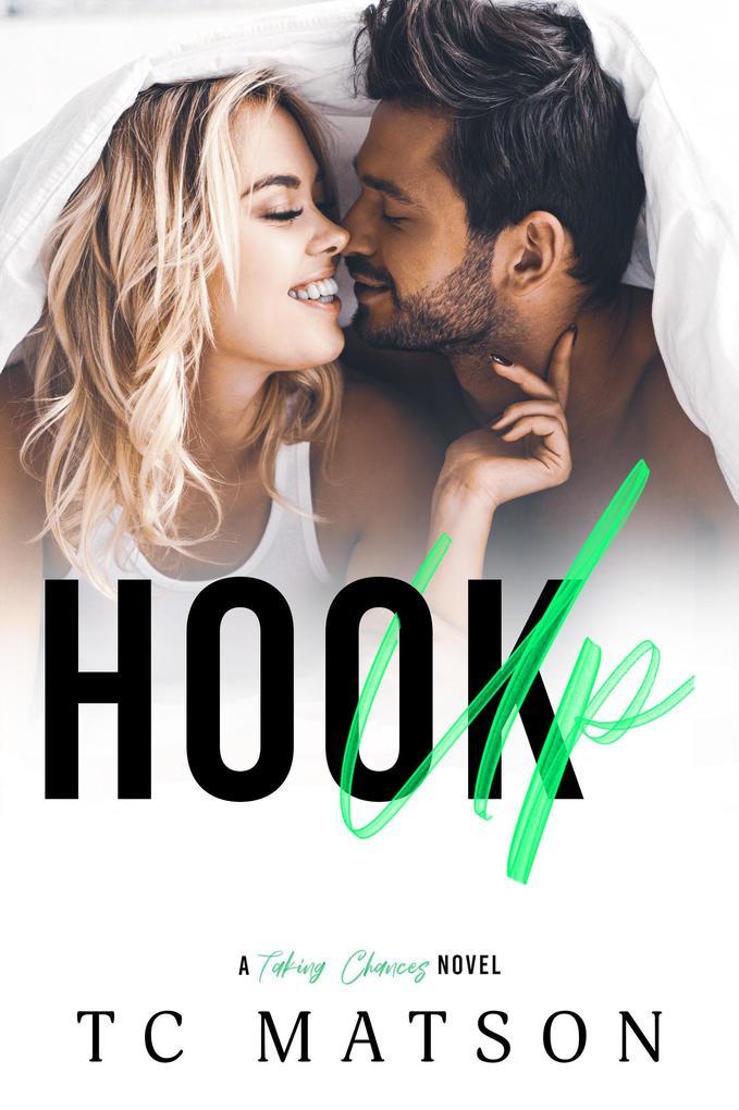 Hook Up (Taking Chances, #2)