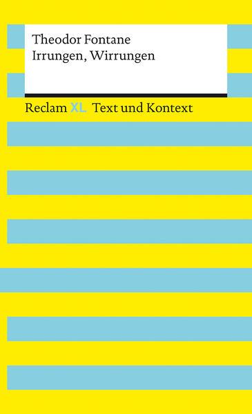 Irrungen, Wirrungen. Textausgabe mit Kommentar und Materialien