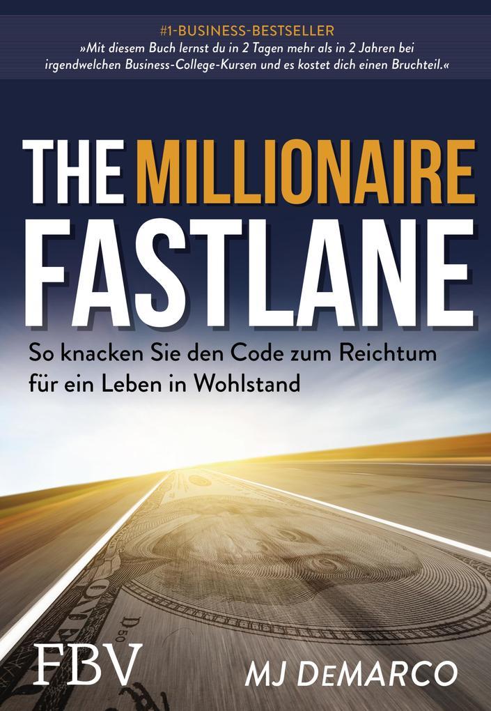 The Millionaire Fastlane