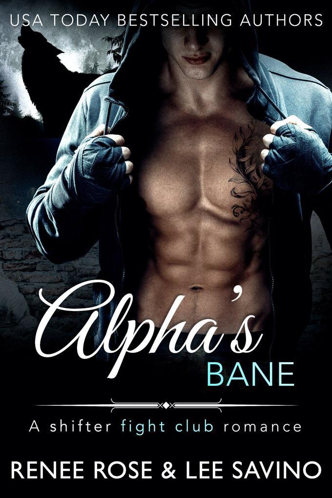 Alpha's Bane (Bad Boy Alphas, #9)